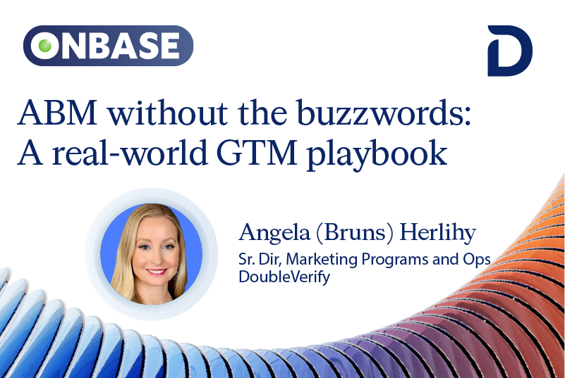 ABM without the buzzwords: A real-world GTM playbook